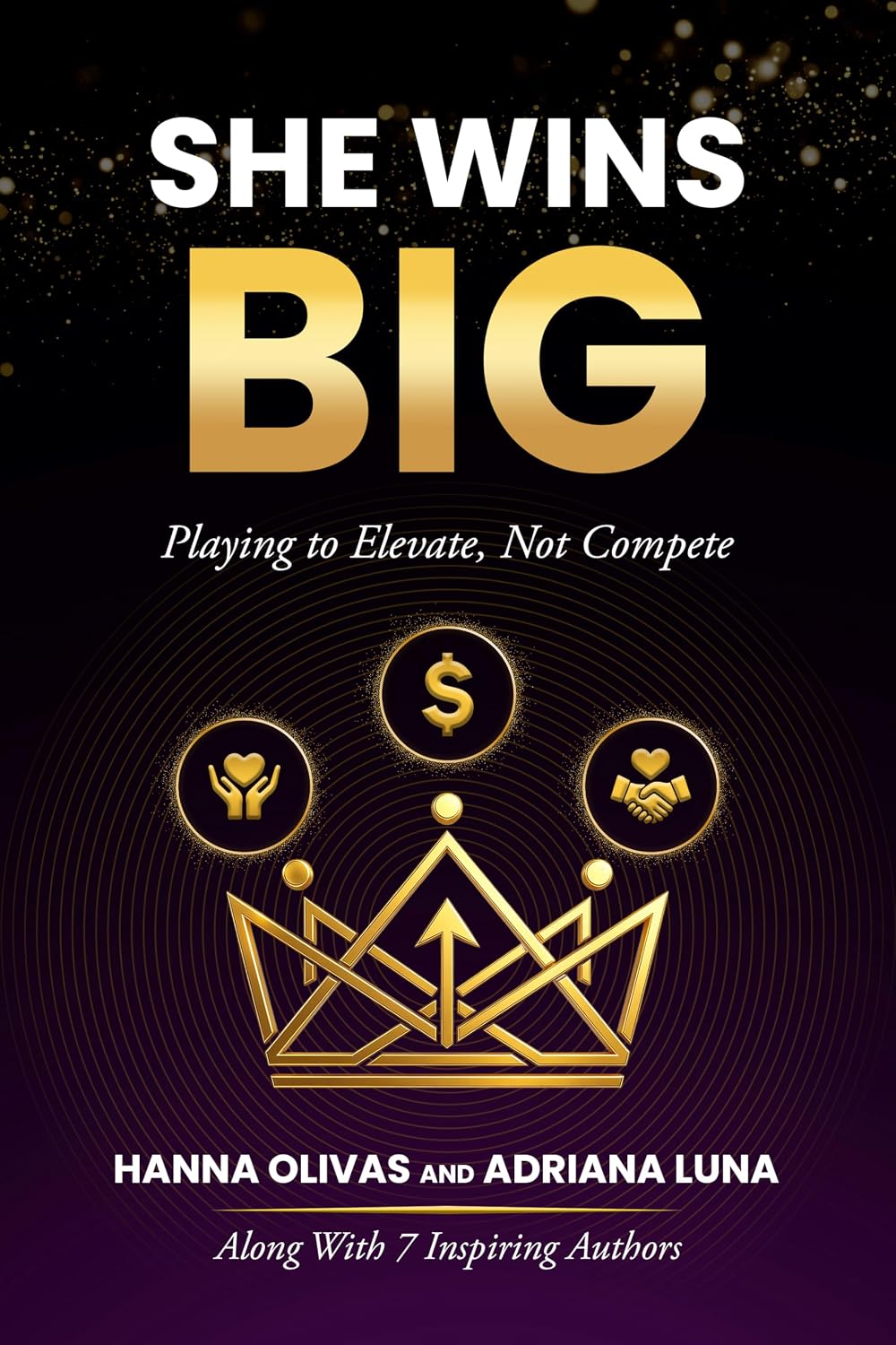 She Wins Big: Playing to Elevate, Not Compete