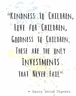 ArtDash Wall Art Print by HENRY DAVID THOREAU Famous Quote: 'Kindness to Children.' (8"×10")