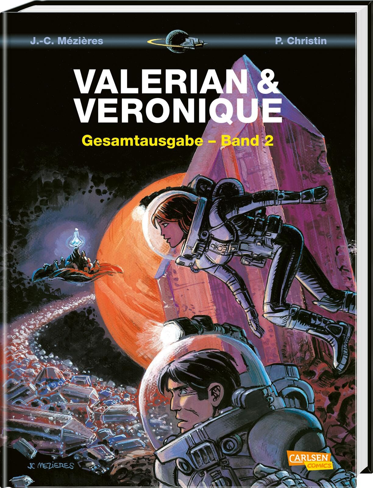 Valerian und Veronique Gesamtausgabe 2: Bände 3-5 der französischen Science-Fiction-Comic-Serie als Sammelband mit spannenden Hintergrundinfos