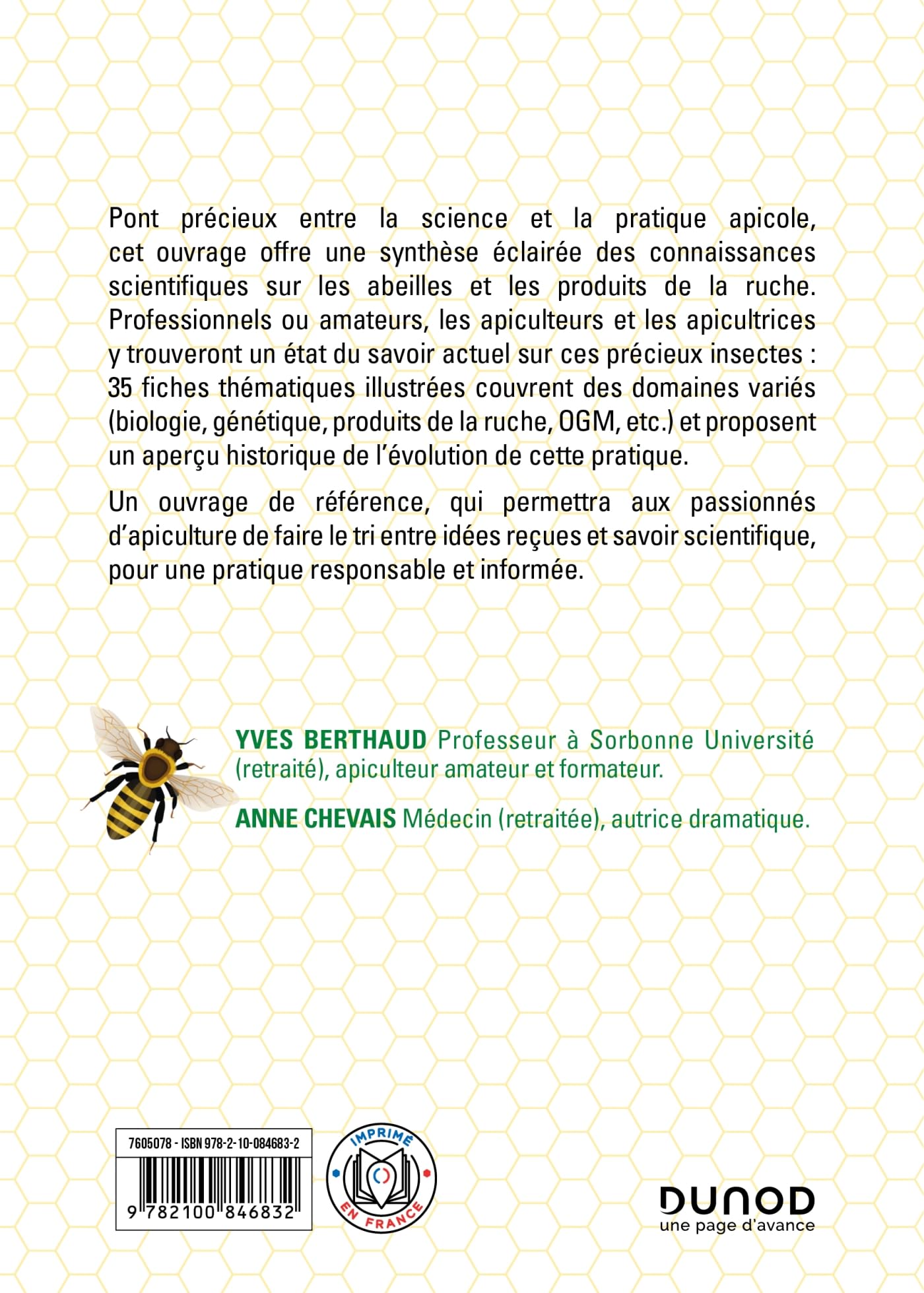 Connaissance des abeilles: Pour une apiculture rationnelle - Biologie, Reproduction, Comportement, Ruches, Produits de la ruche