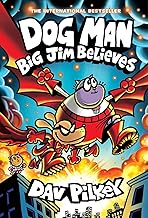 Dog Man #14: Big Jim Believes