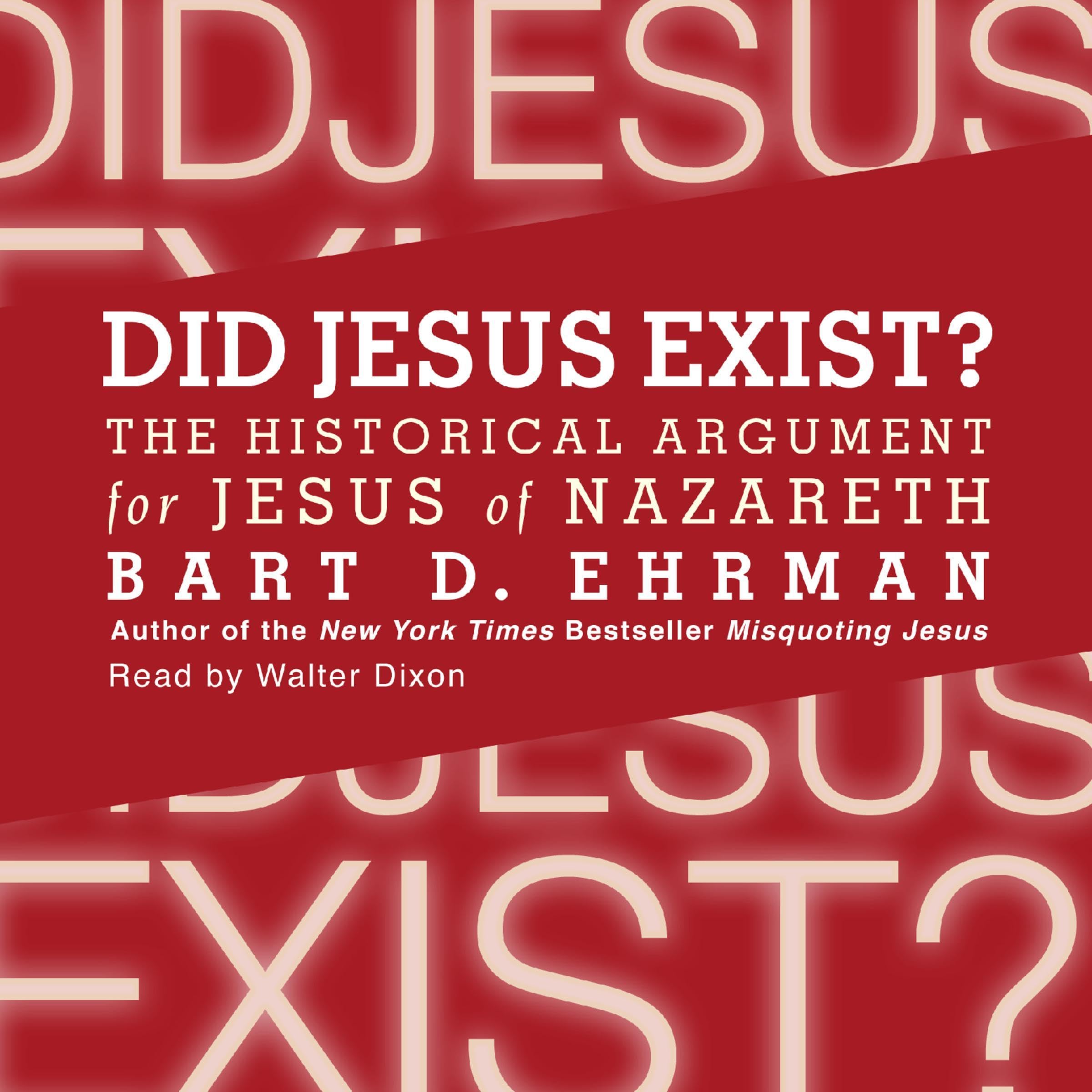 Did Jesus Exist?
