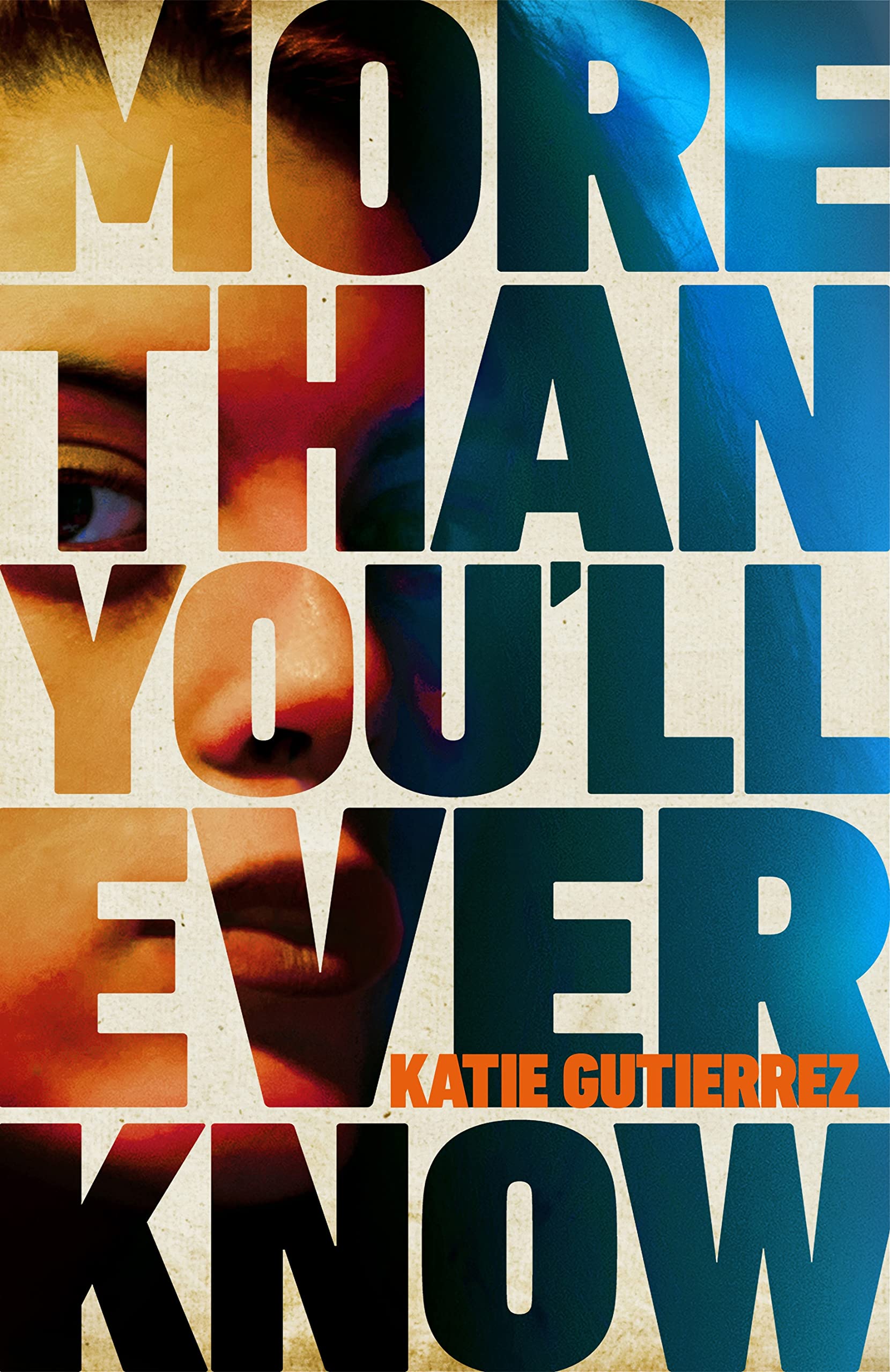 Katie Gutierrez More Than You'll Ever Know Hardback Detective Book English 352 pages