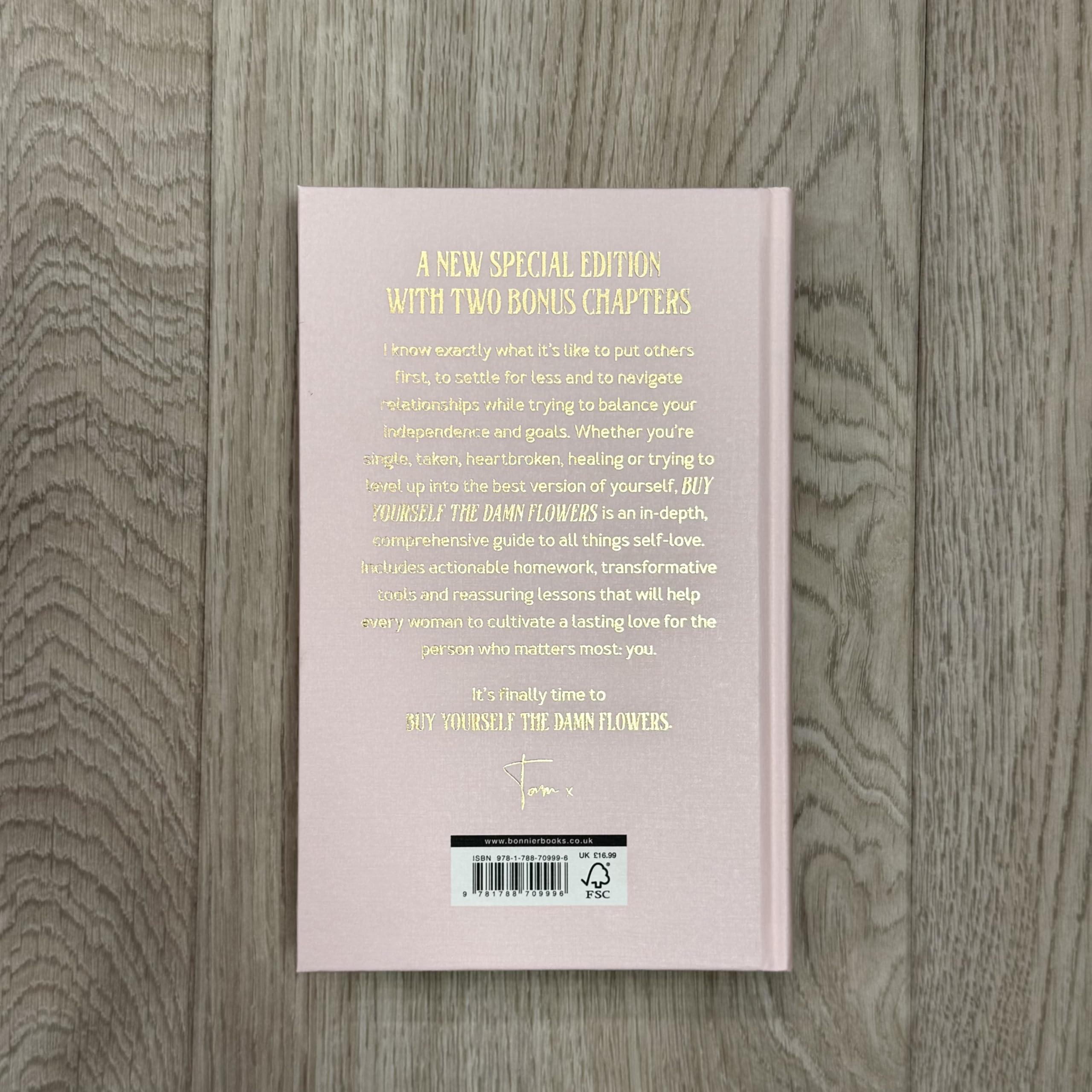 Buy Yourself the Damn Flowers. Limited Special Edition