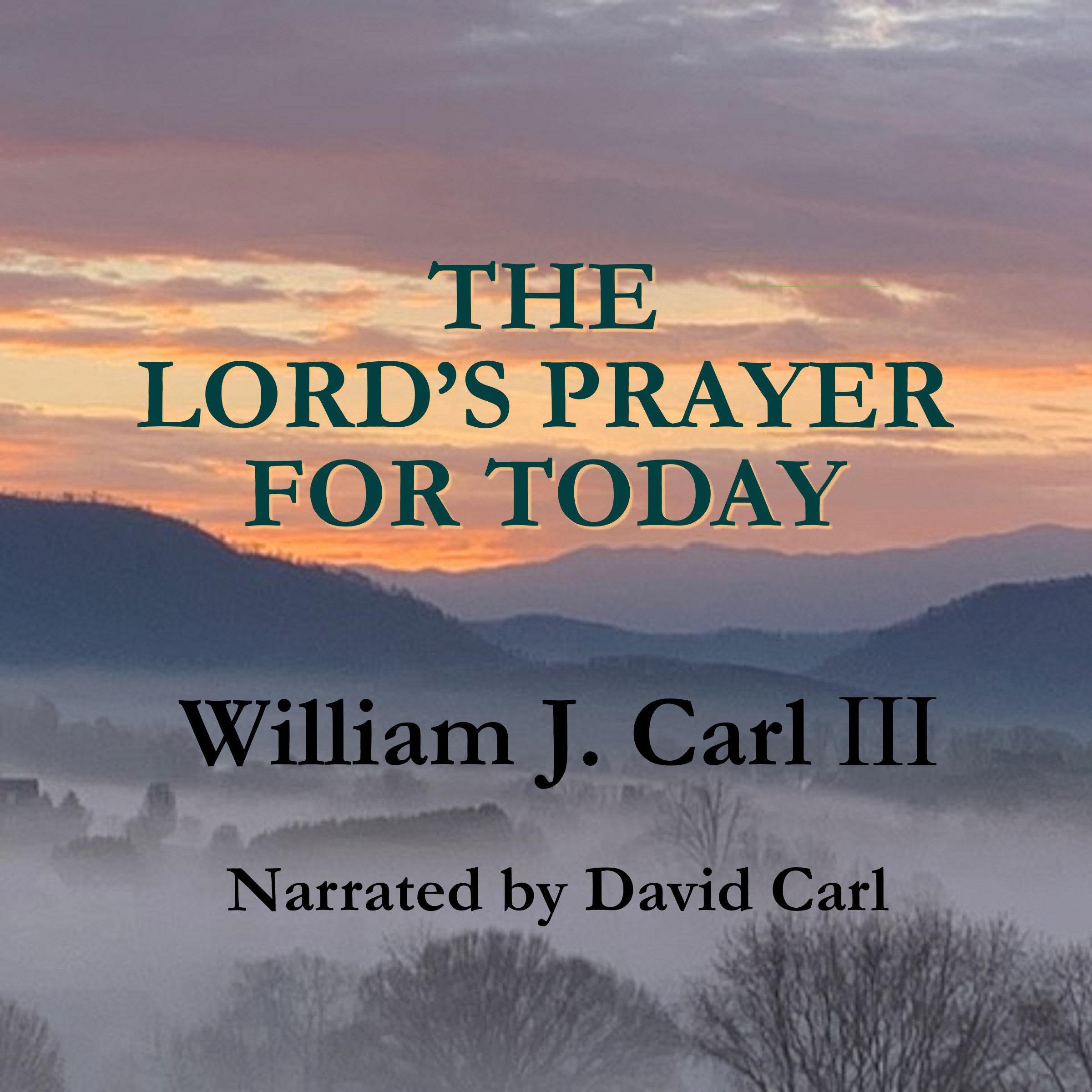 The Lord's Prayer for Today