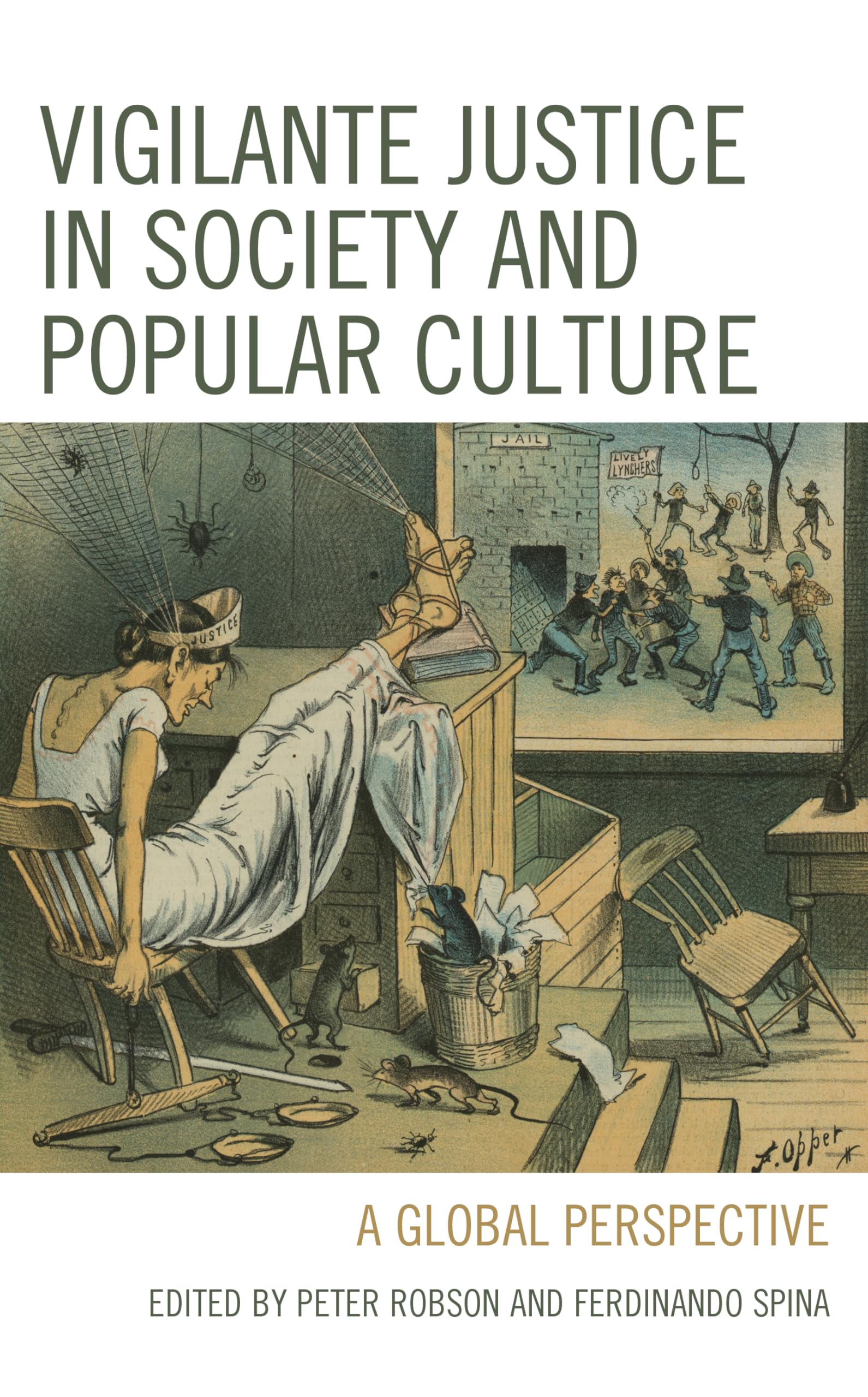 Vigilante Justice in Society livre d'analyse sociologique et pop culture globale