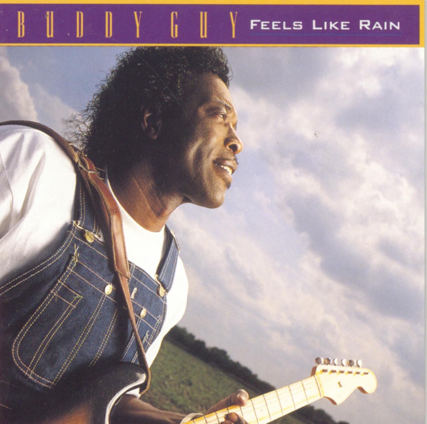 Feels Like Rain [Audio CD] Guy, Buddy