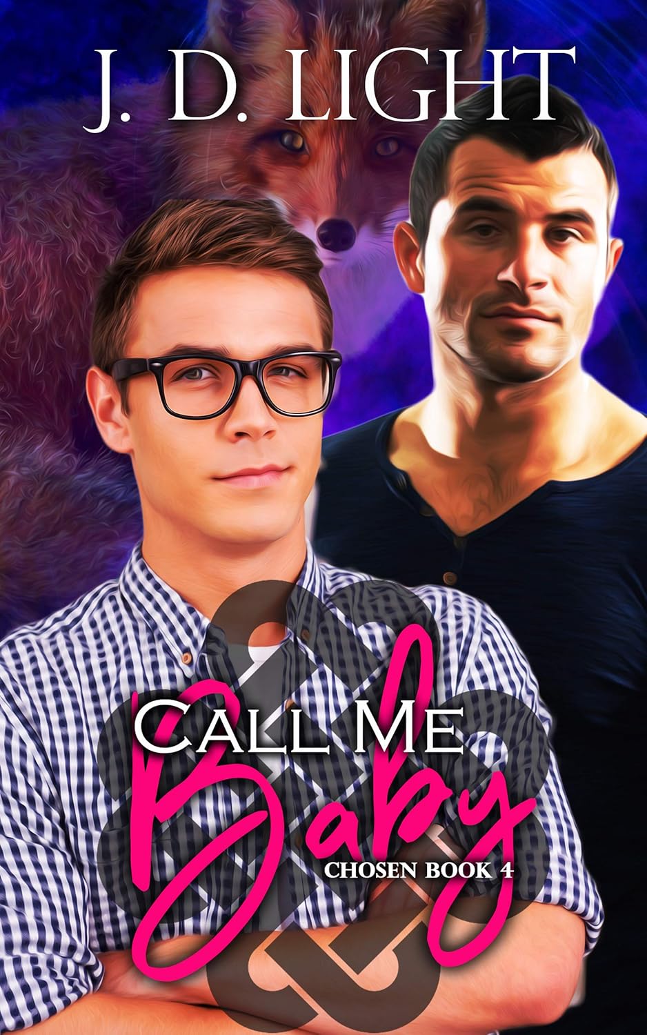 Call Me Baby Chosen Book 4 Kindle edition by Light, J. D., Attwood, Ann. Romance Kindle