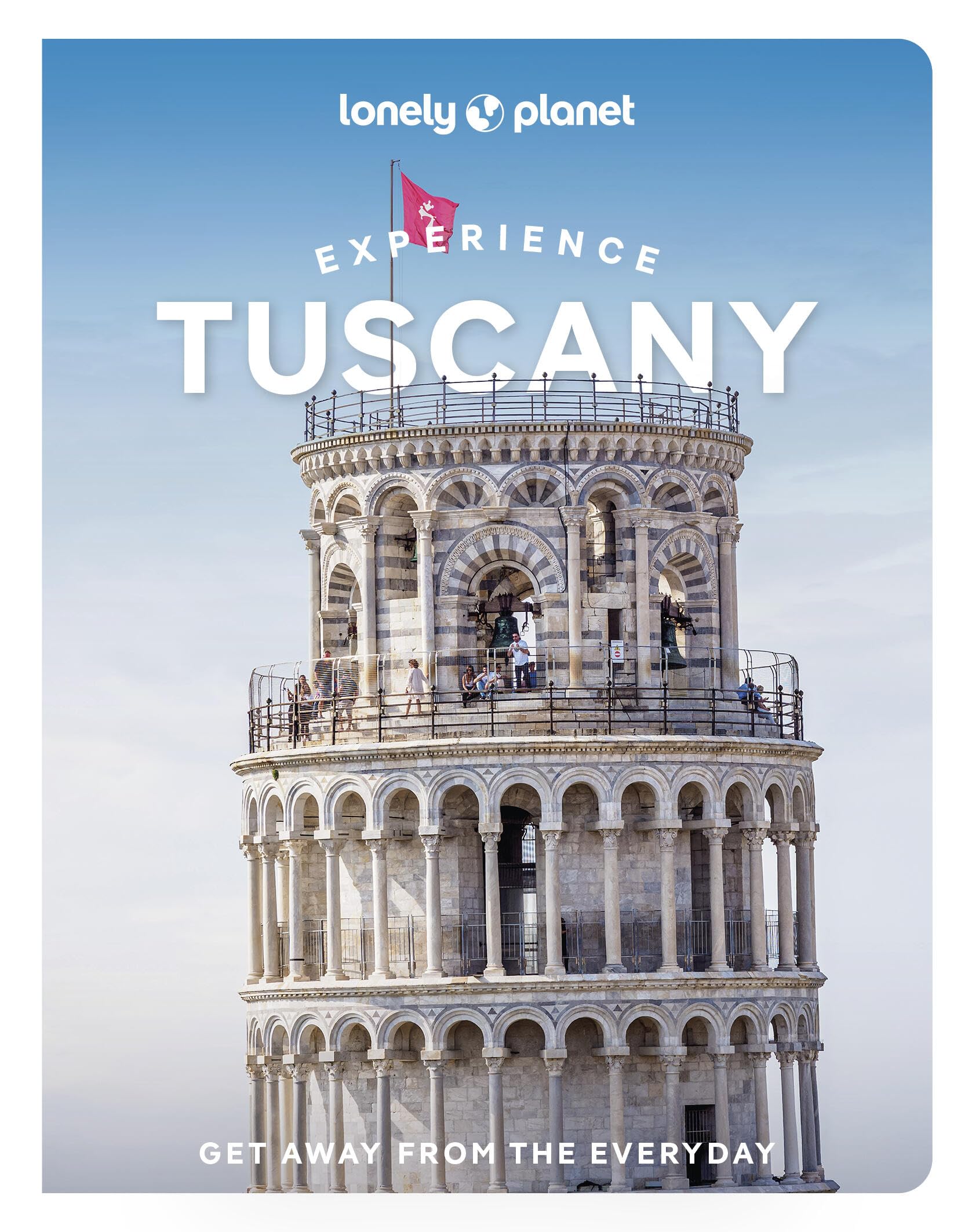 Lonely Planet Experience Tuscany: Build a Trip to Remember | Local Insights | Maps & Planning Tools | Covers Florence, Val D'Orcia; The Central Coast; Pisa, Eastern Tuscany and more (Travel Guide)