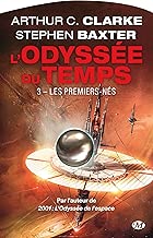 Download L'Odyssée du temps, Tome 3: Les Premiers-Nés PDF