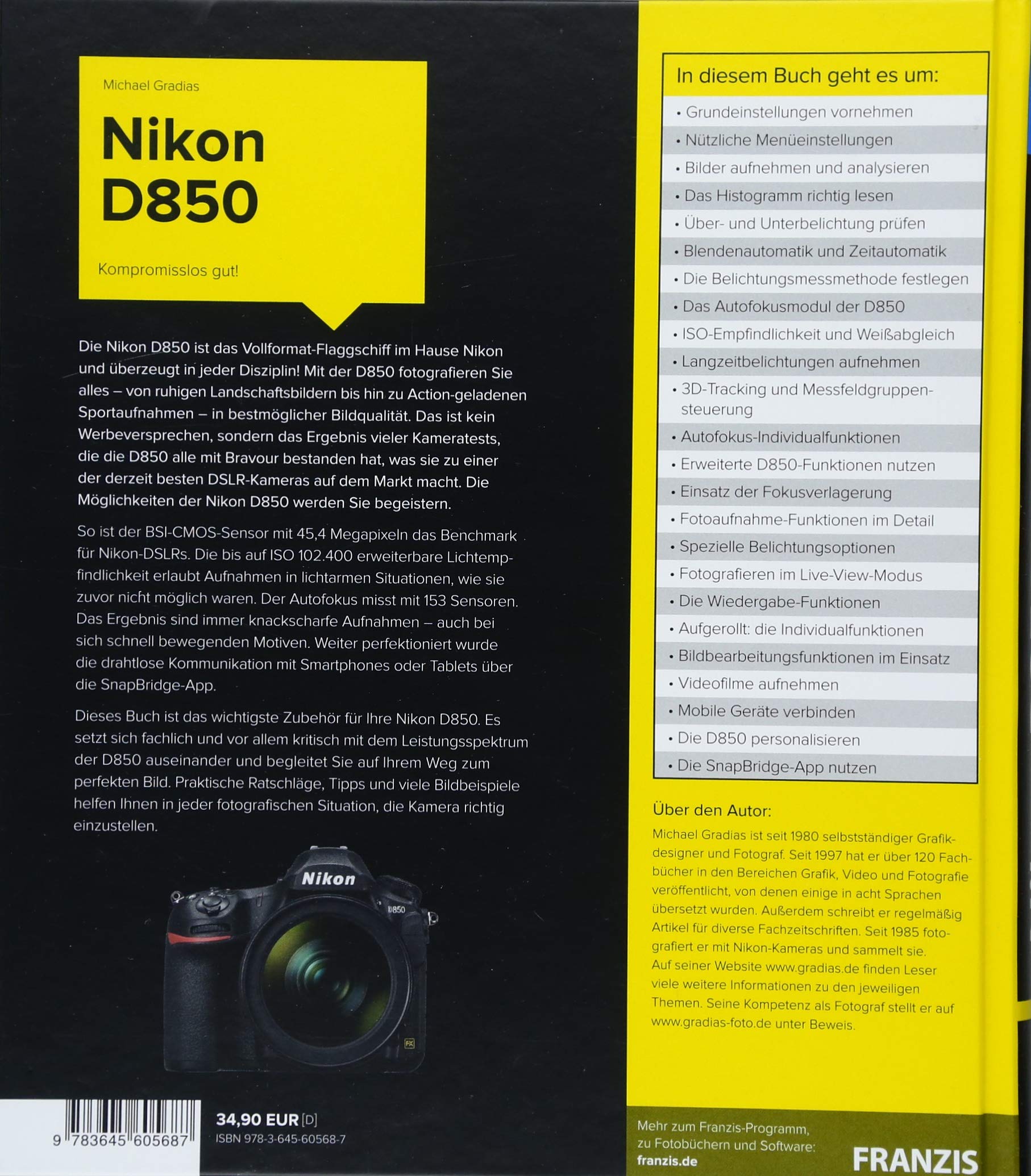 Nikon D850 - Das Kamerabuch: Kompromisslos gut!