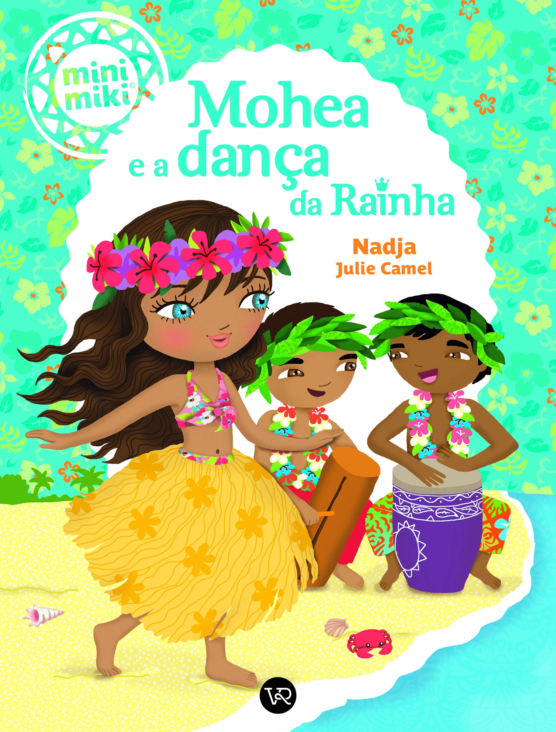 Mohea e a Dança da Rainha (Coleção Minimiki) | Amazon.com.br