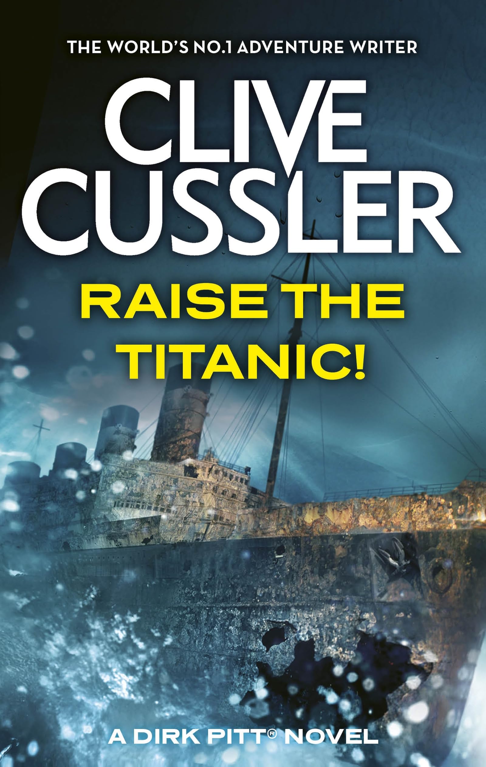 Raise the Titanic (Dirk Pitt Adventure Series Book 4)
