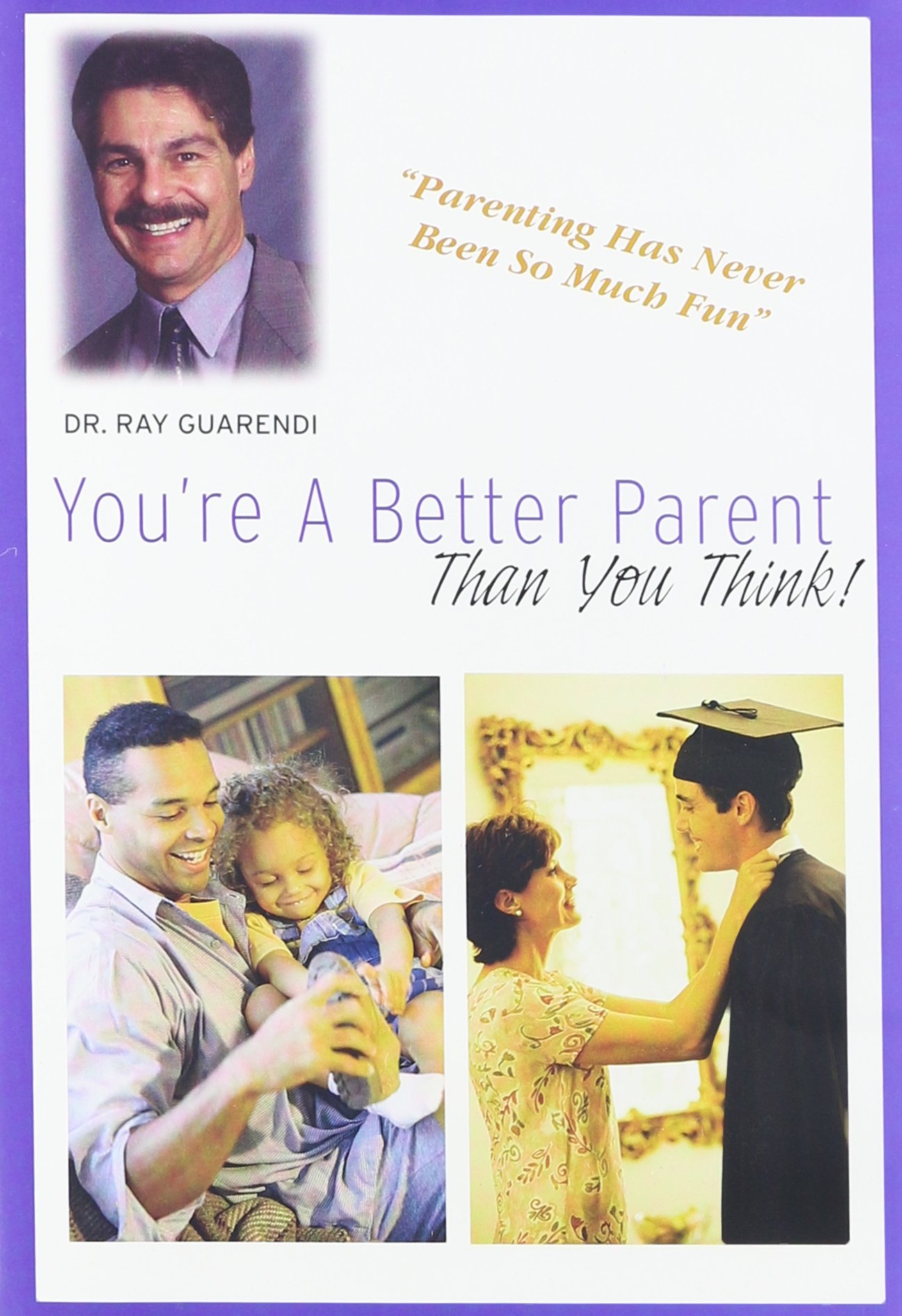 Libro You're a Better Parent than You Think para crianza y guia de paternidad en papel