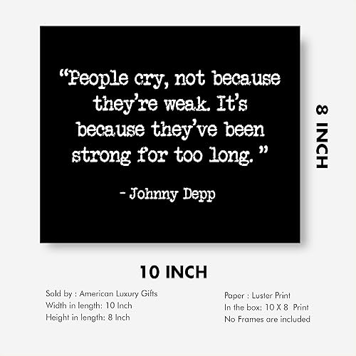 Miniatura 8 de People Cry Because They've Been Strong Too Long - Inspirational Wall Art, Johnny Depp Motivational Wall Decor Print For Living Room Decor, Home