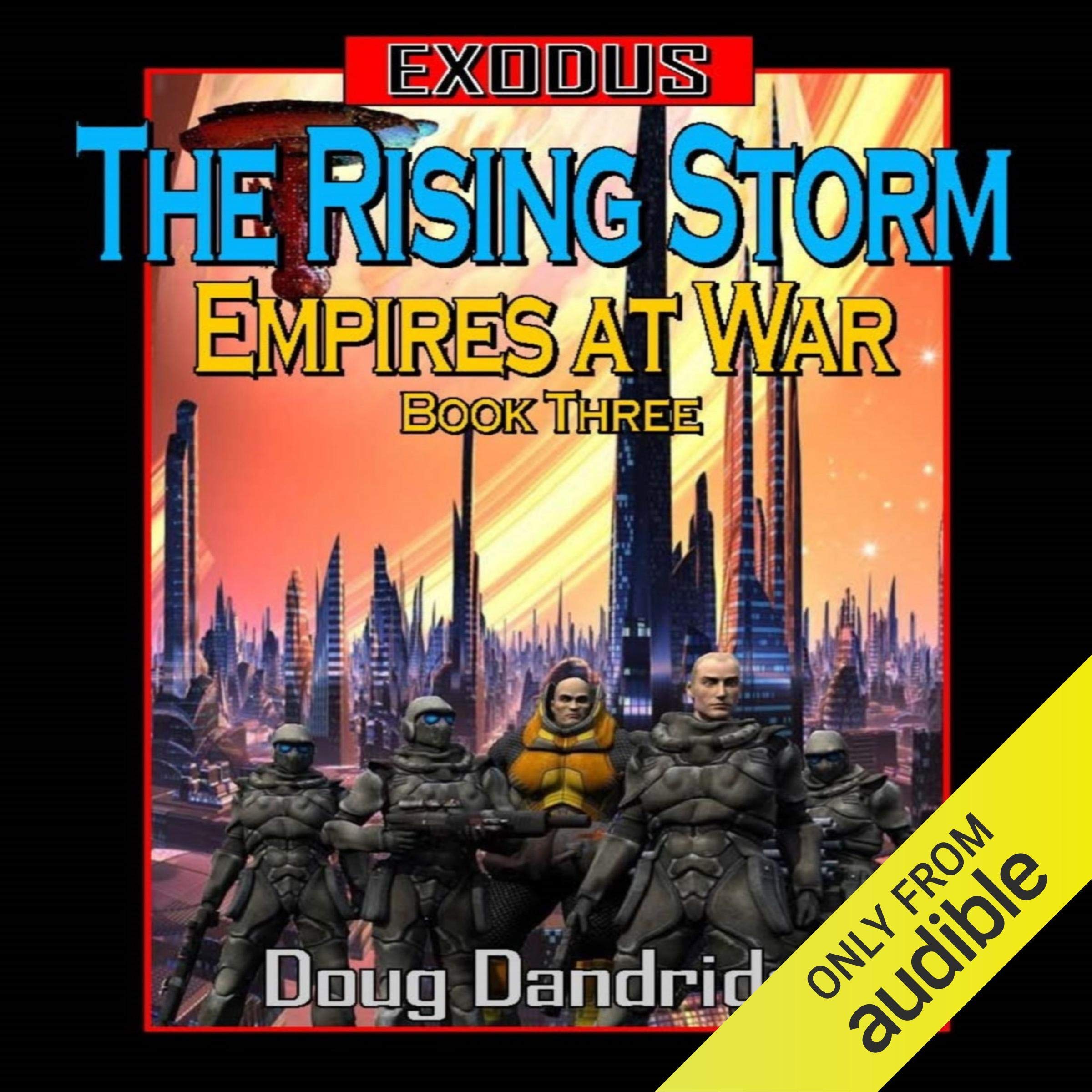 Cover art for Exodus: Empires at War: Book 3: The Rising Storm