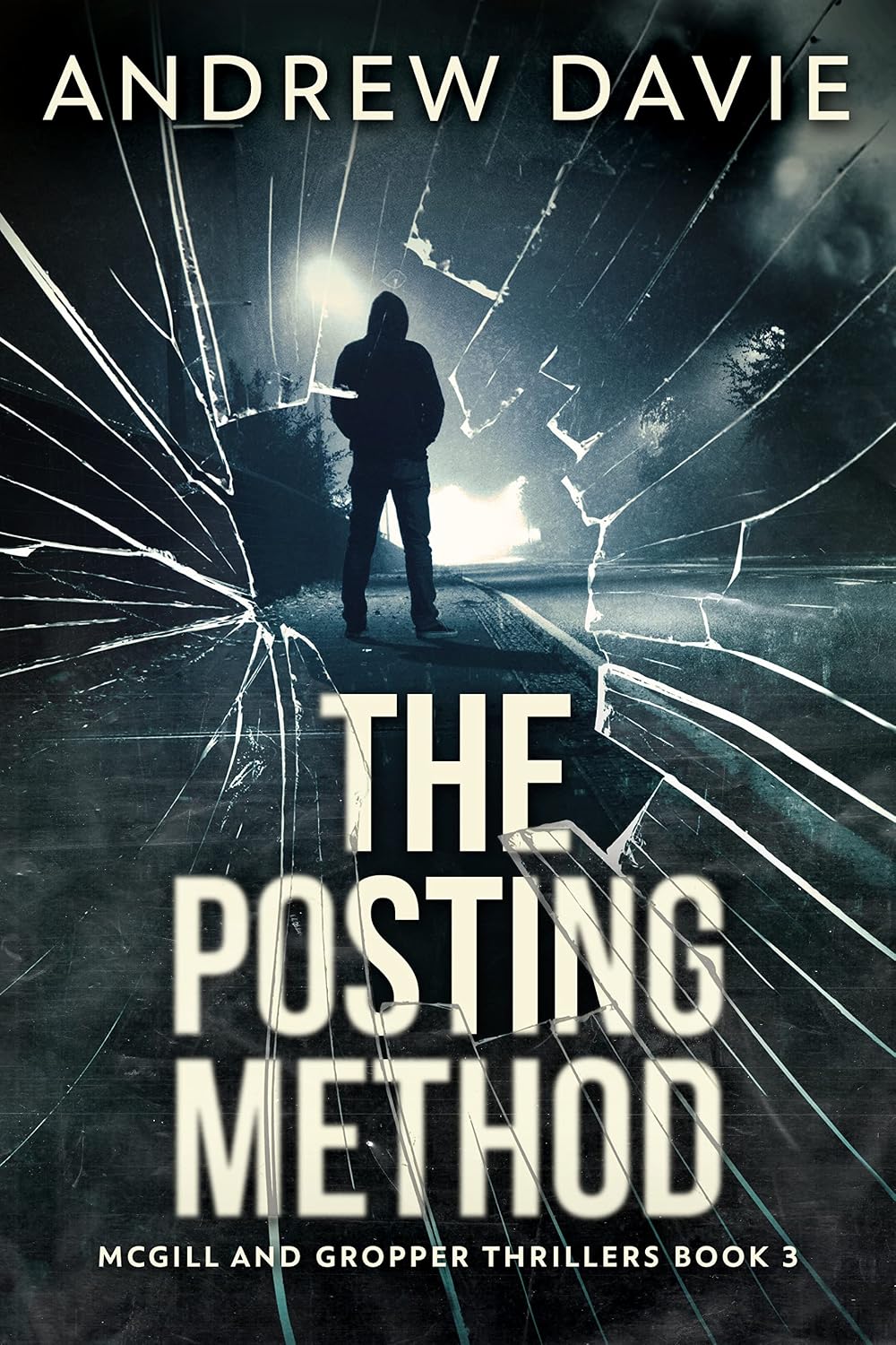The Posting Method (McGill And Gropper Thrillers Book 3)