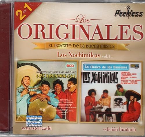 LOS XOCHIMILCAS VOL.1 (EDICION LIMITADA) 2 EN 1 "LOS ORIGINALES PEERLESS,EL RESCATE DE LA BUENA MUSICA.
