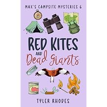 Red Kites and Dead Giants Max's Campsite Mysteries