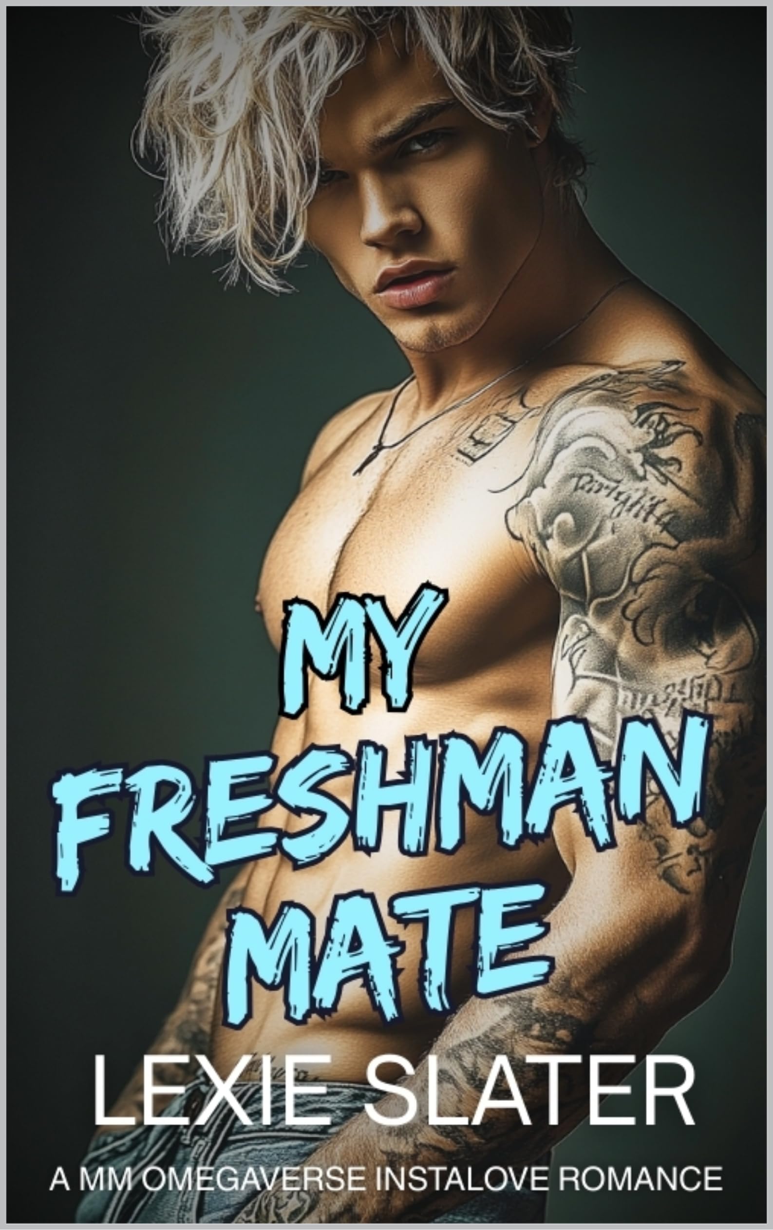 My Freshman Mate: A MM Jock/Nerd, Possessive Alpha, Fated Mates Omegaverse Instalove Romance (Westbridge Mates Book 1)