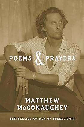 Poems & Prayers - Book by Matthew McConaughey