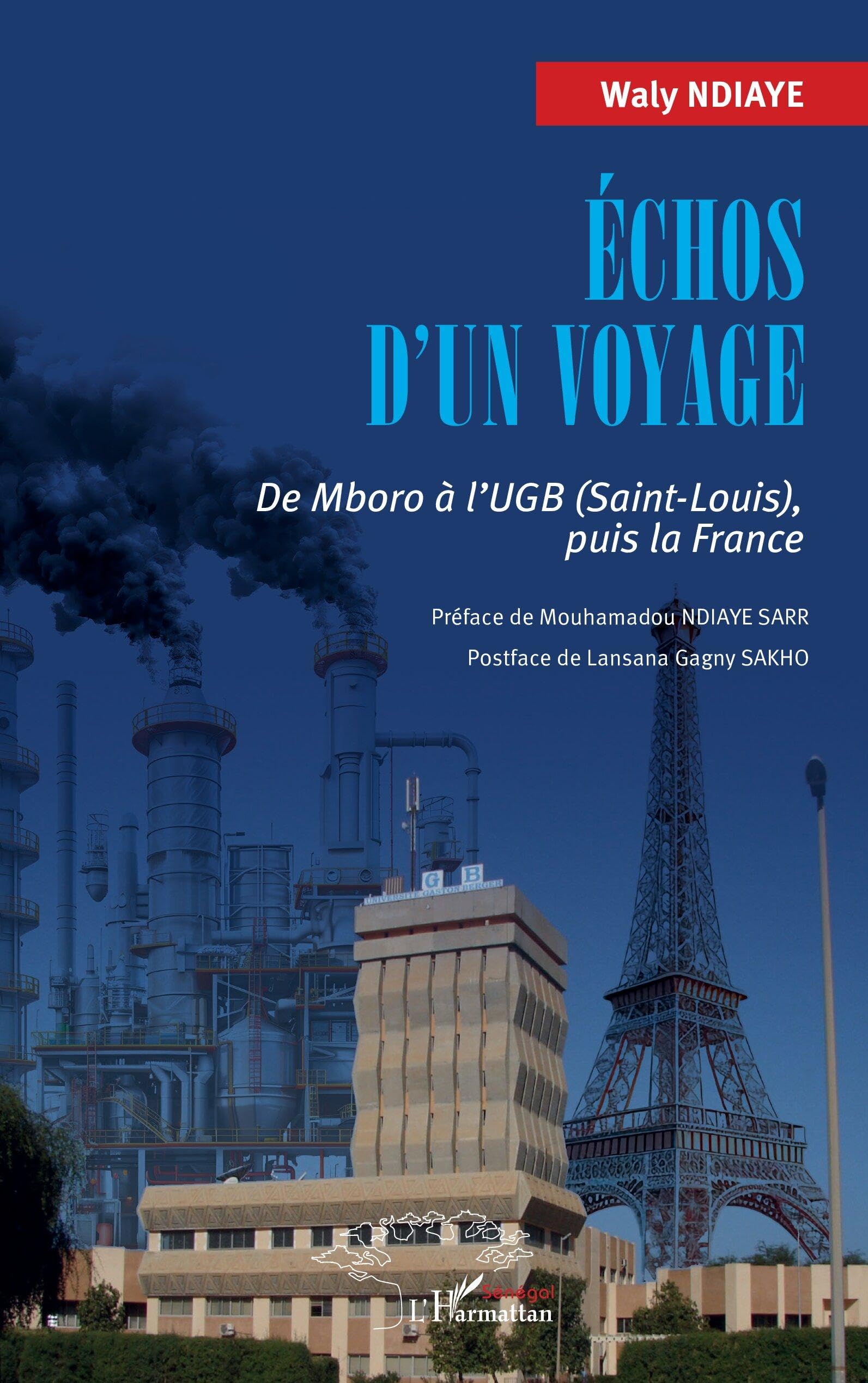 Échos d’un voyage: De Mboro à l’UGB (Saint-Louis), puis la France