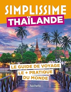 Thaïlande Guide Simplissime