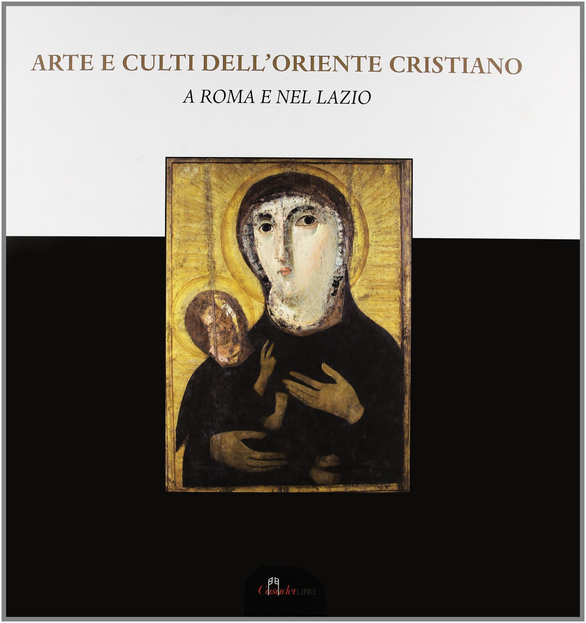 Arte e culti dell'Oriente cristiano livre d'histoire pour vos soirées de lecture