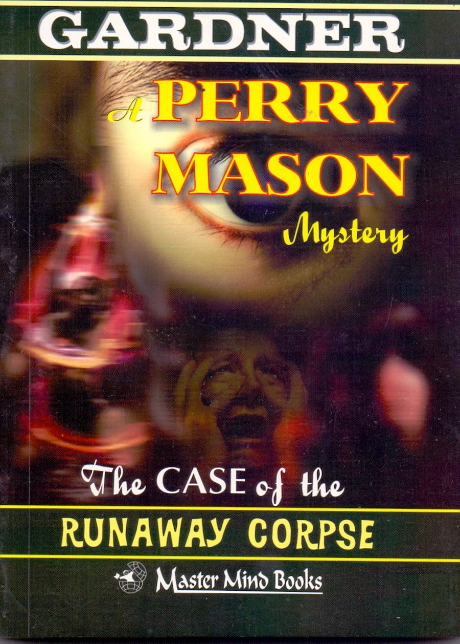 The Case Of The Runaway Corpse E. S. Gardner 9788189888114 Amazon