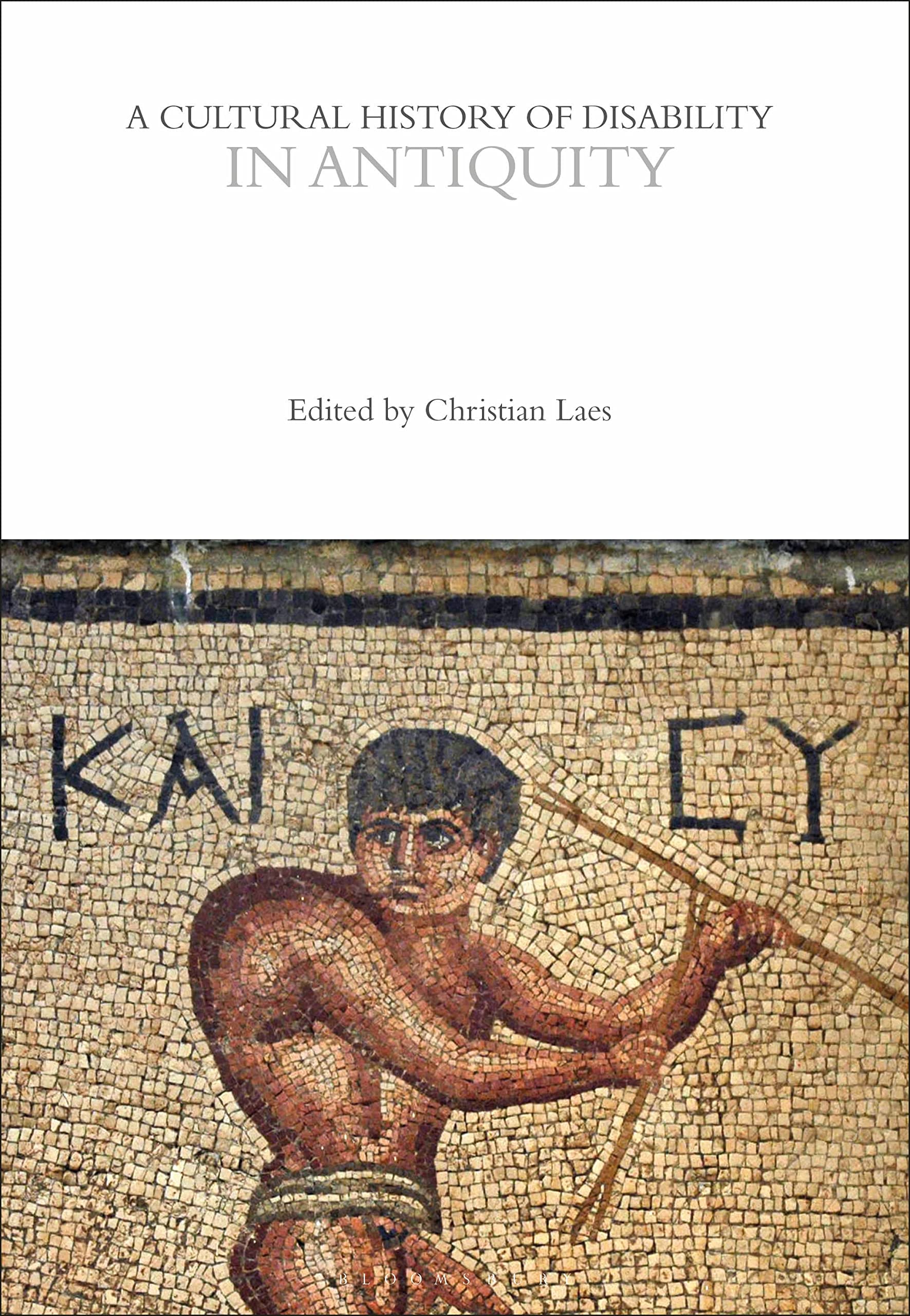 A Cultural History of Disability in Antiquity (Paperback Book)