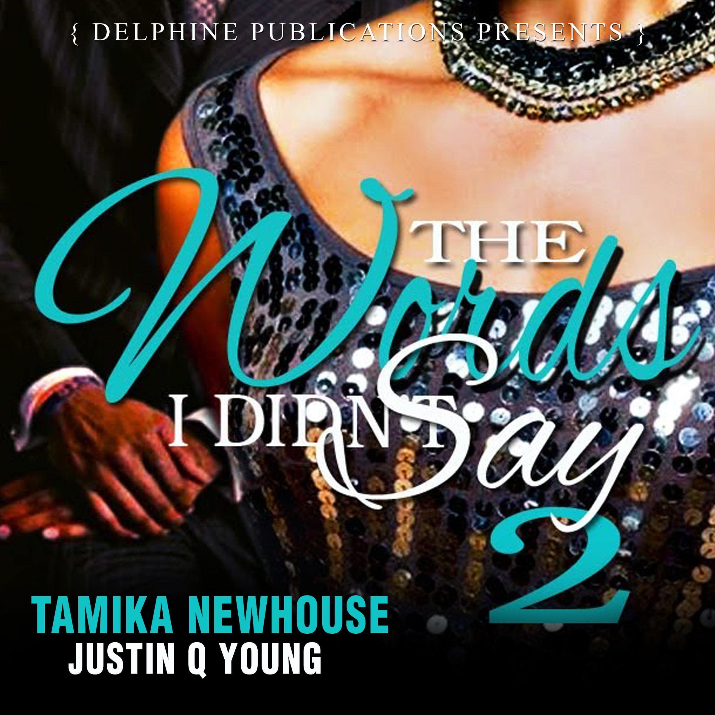 The Words I Didn't Say 2