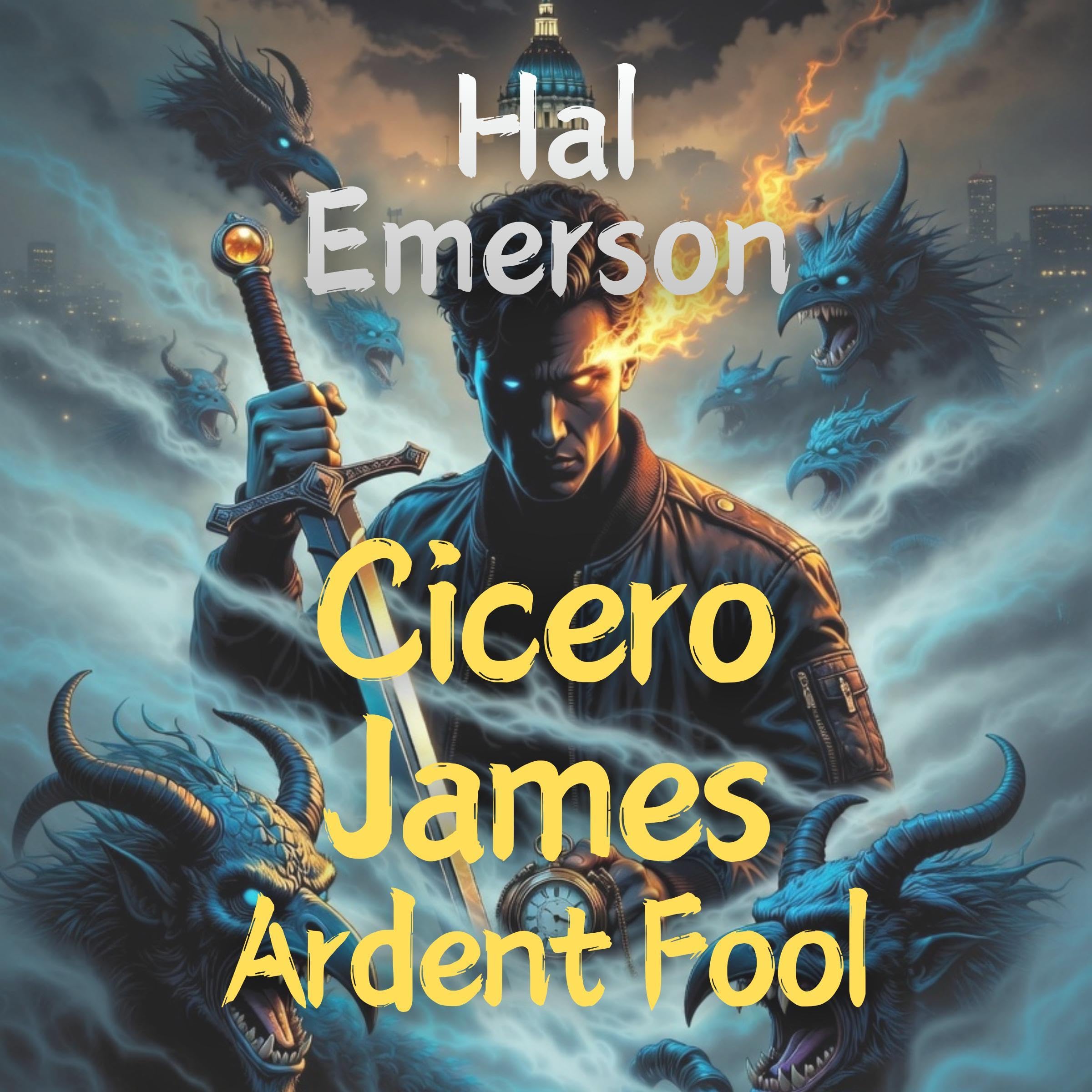 Cover art for Cicero James, Ardent Fool