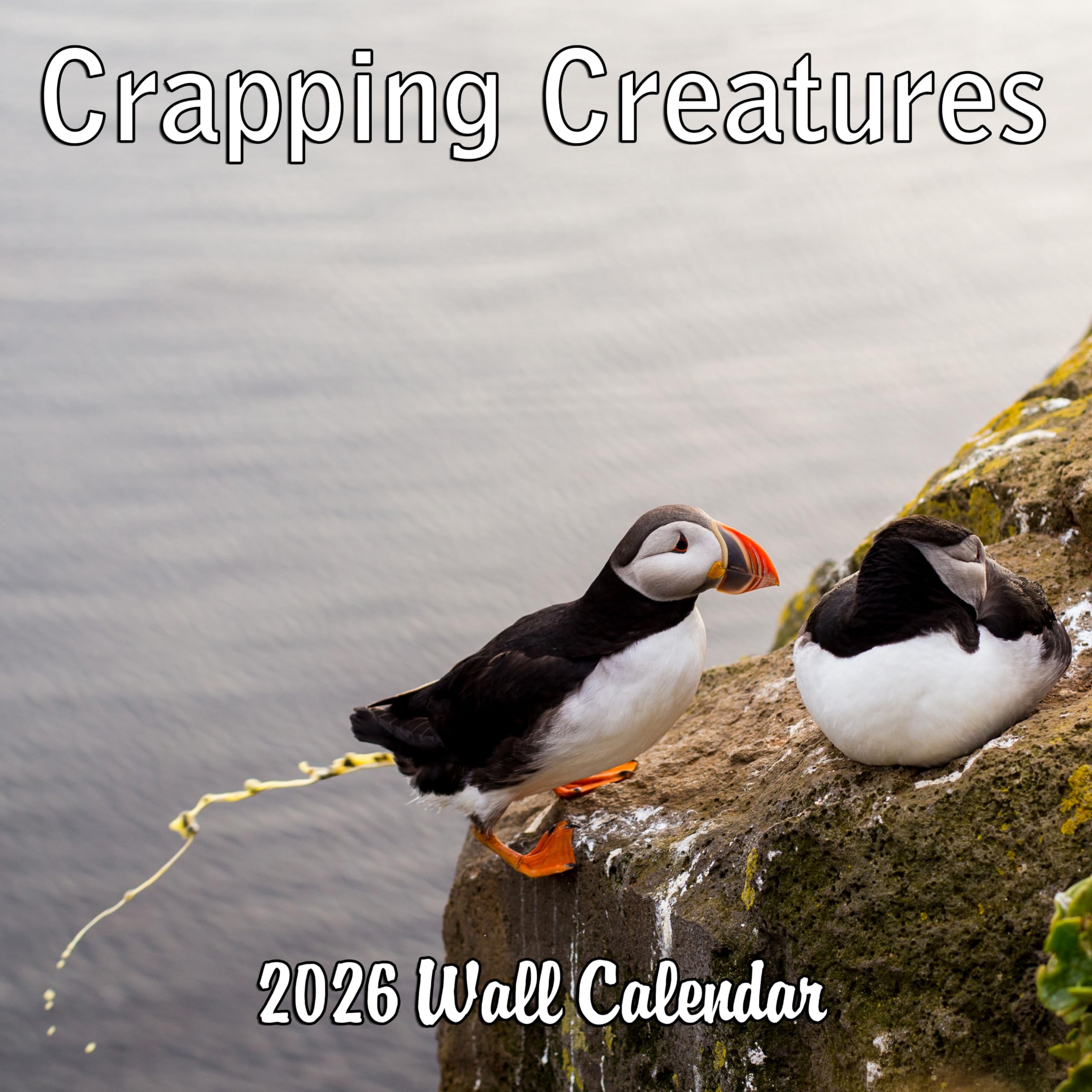 2026 Crapping Creatures Monthly Wall Calendar - Wild Animals Pooping Calendar | 2026 Prank Gift White Elephant or Gag Gift Calendar 2025-2026