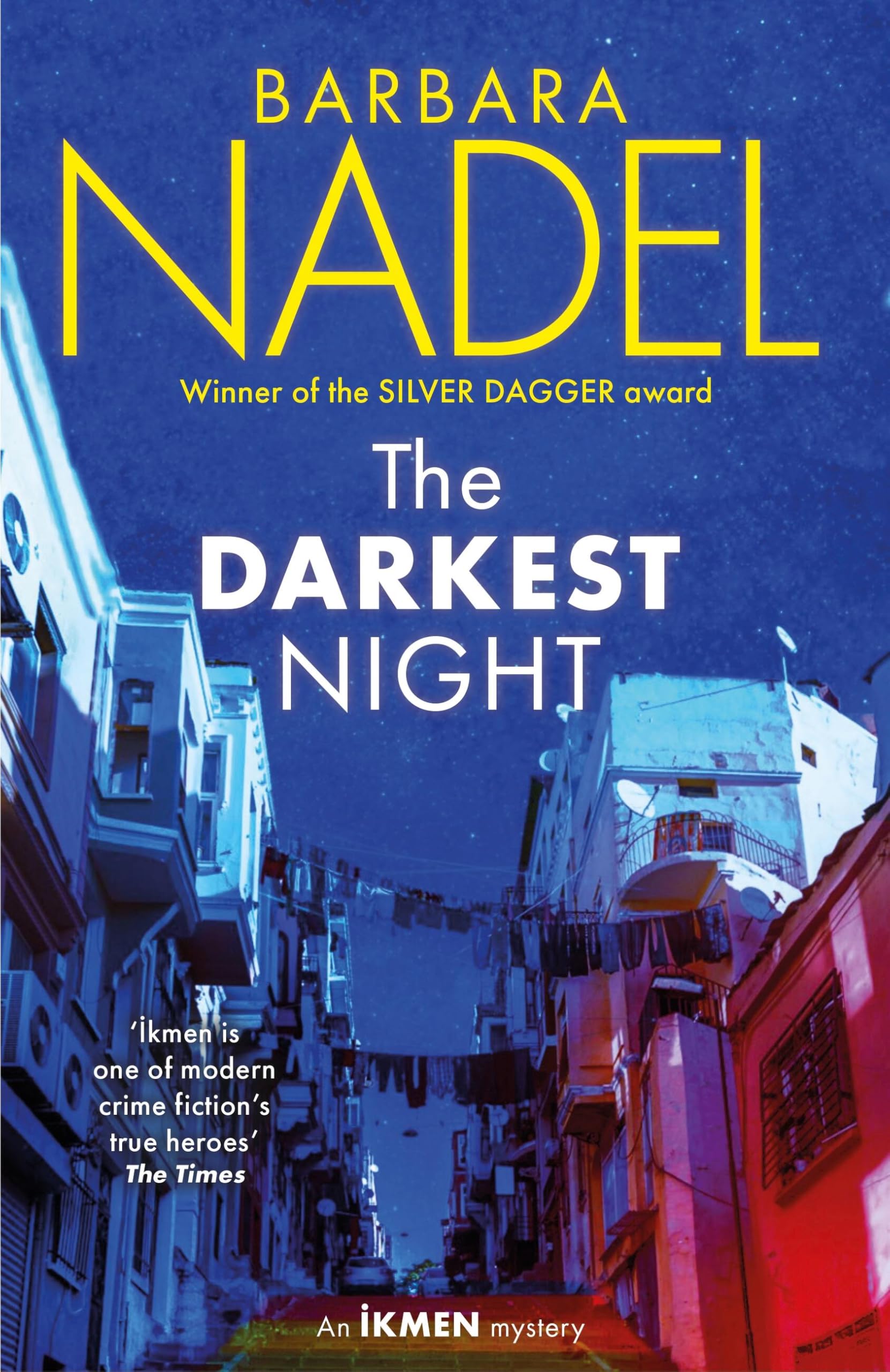 The Darkest Night (Ikmen Mystery 26): Inspiration for THE TURKISH DETECTIVE, BBC Two's sensational new crime drama (Inspector Ikmen Mystery)