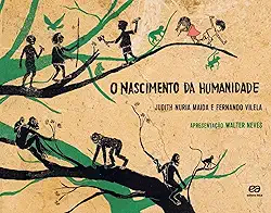 O nascimento da humanidade