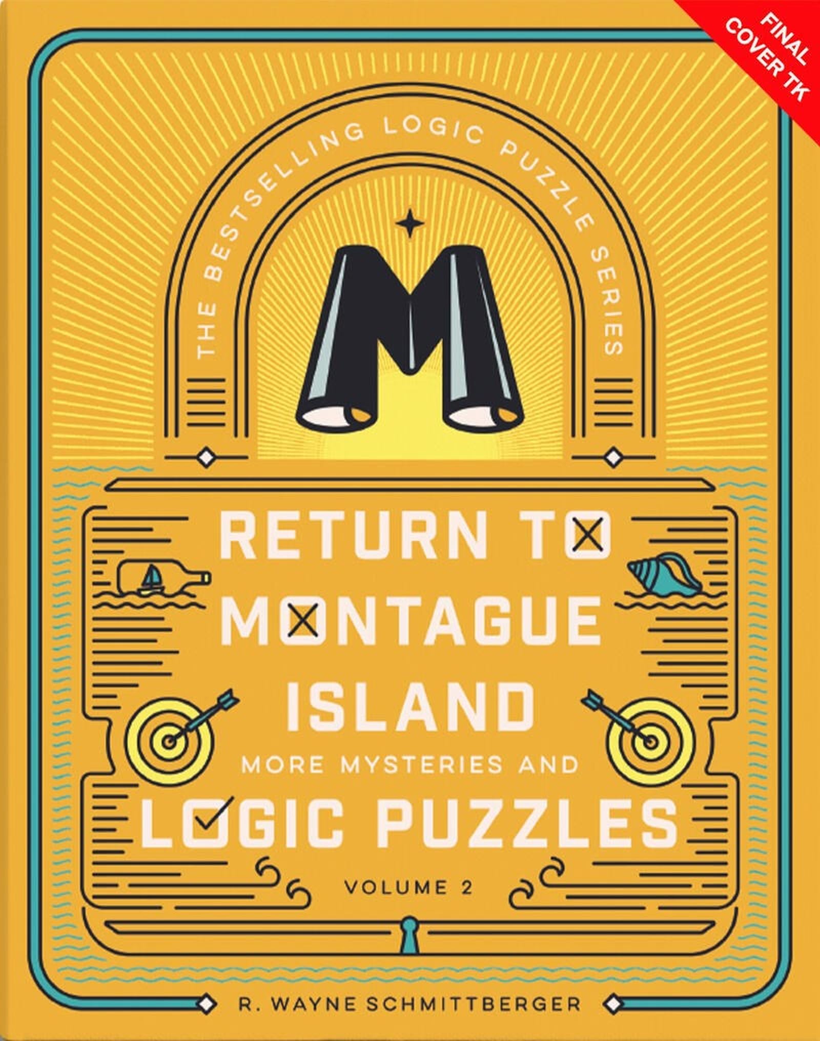 Return to Montague Island: More Mysteries and Logic Puzzles