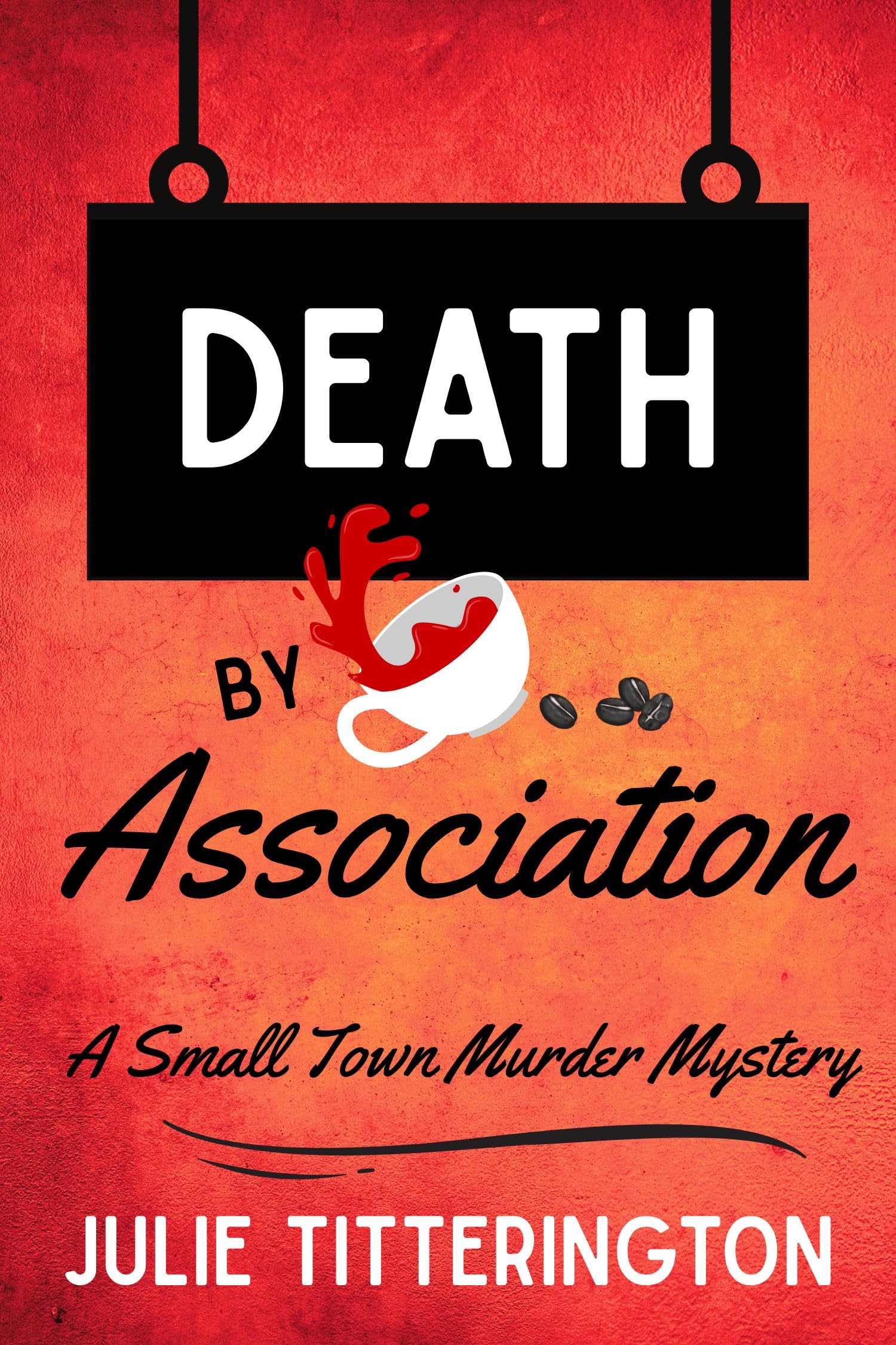 Death By Association (The Desert Pines Mystery Series Book 1)