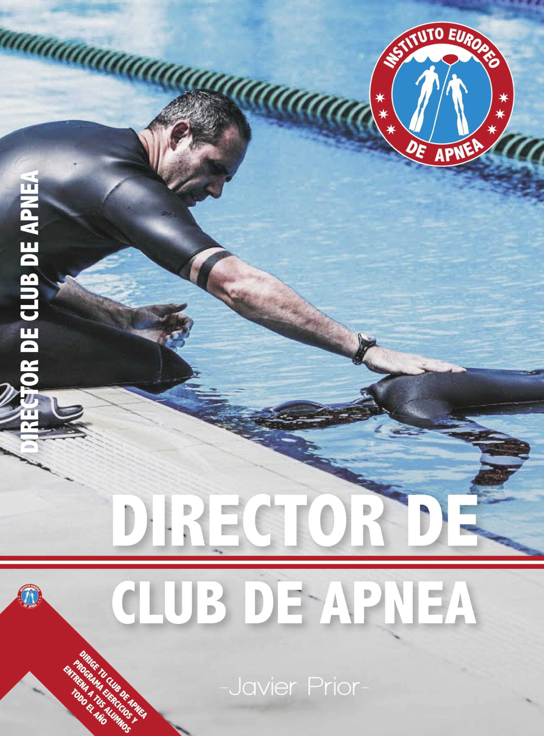 150 Ejercicios de apnea: Una hora de entrenamiento a la semana durante 9 meses para dirigir un club apnea. Ejercicios de apnea en piscina y mar con todas ... buceo libre y snorkel avanzado nº 5)