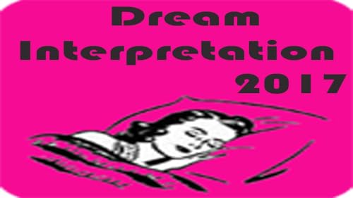 Dream Interpretation 2017