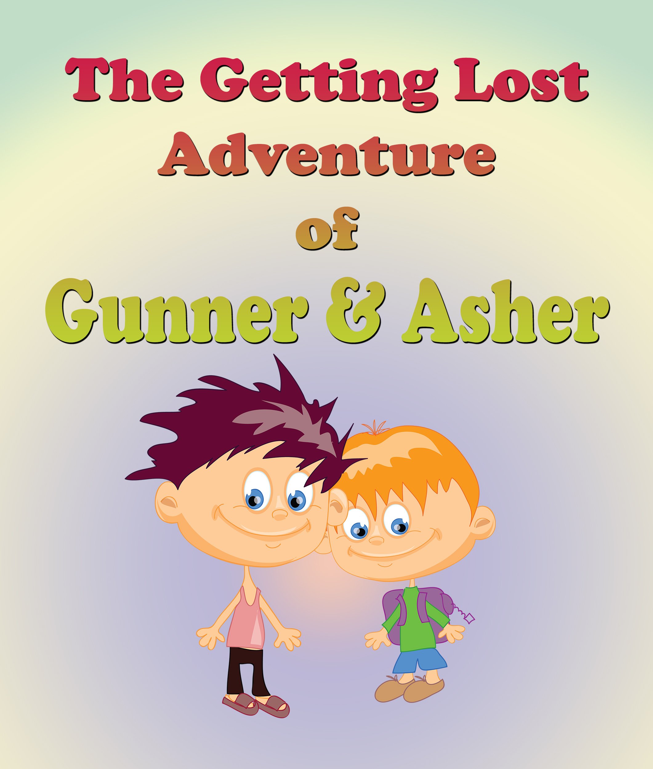 The Getting Lost Adventure of Hunter and Ashton: Children's Books and Bedtime Stories For Kids Ages 3-8 for Early Reading (Books For Kids Series)