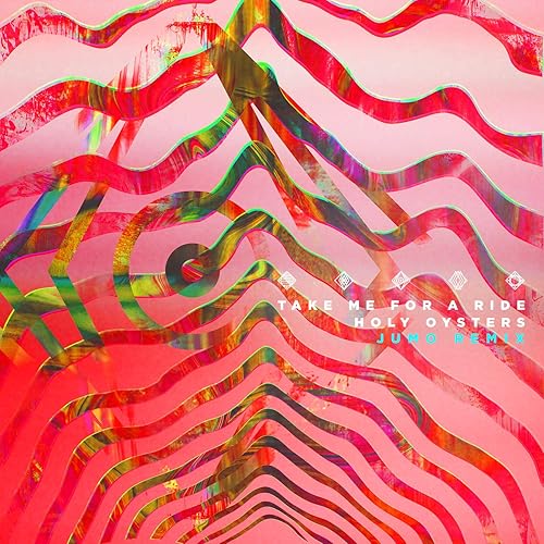 Take Me For A Ride Jumo Remix By Holy Oysters On Amazon Music Amazon Com