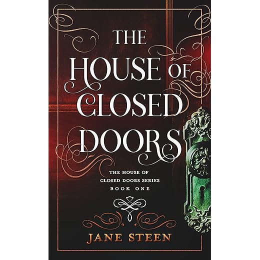 The House of Closed Doors