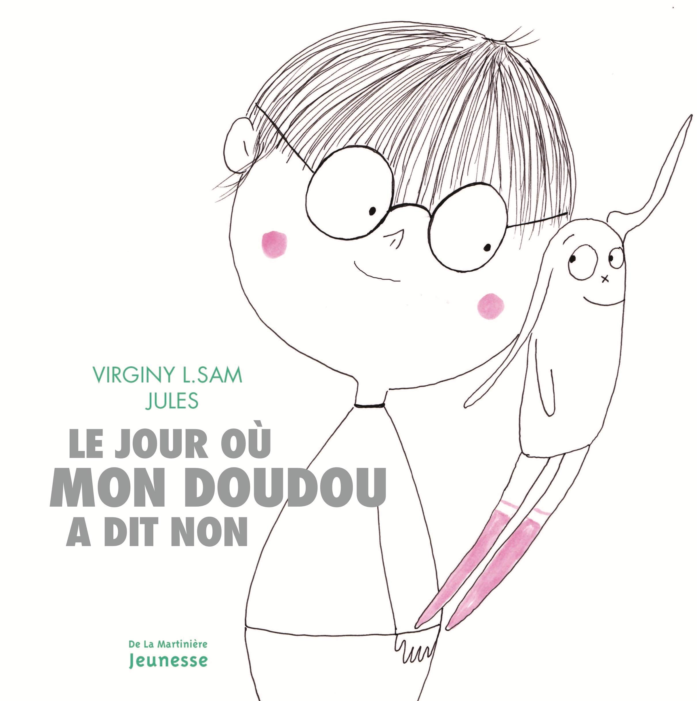 Le Jour où mon doudou a dit non