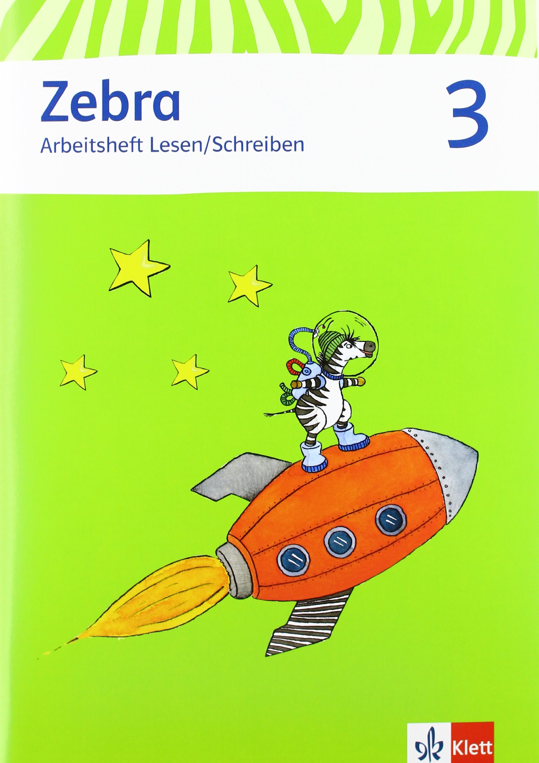 Zebra 3: Paket Arbeitsheft Sprache, Arbeitsheft Lesen und Schreiben ...