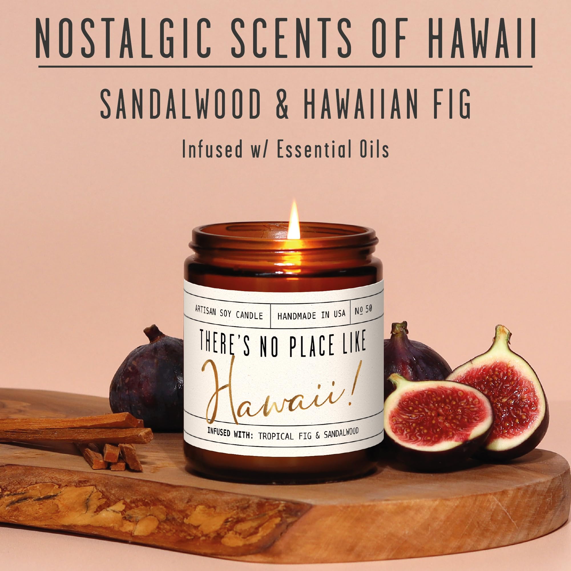 Hawaii Gifts, Hawaii Decor for Home - 'There's No Place Like HawaiiCandle, w/Tropical Fig & Native Sandalwood I Hawaii Souvenirs I Hawaii State Gifts I 9oz Jar, 50Hr Burn, USA Made