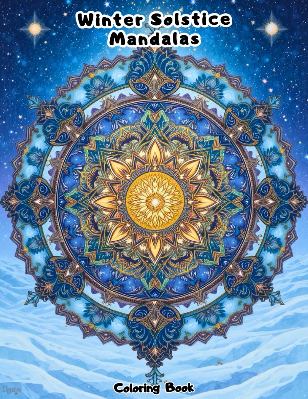 Zen Winter Solstice Mandalas: Advanced & Spiritual Patterns for Stress Relief and Meditation.