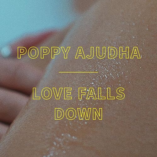 Love Falls Down de Poppy Ajudha en Amazon Music - Amazon.es