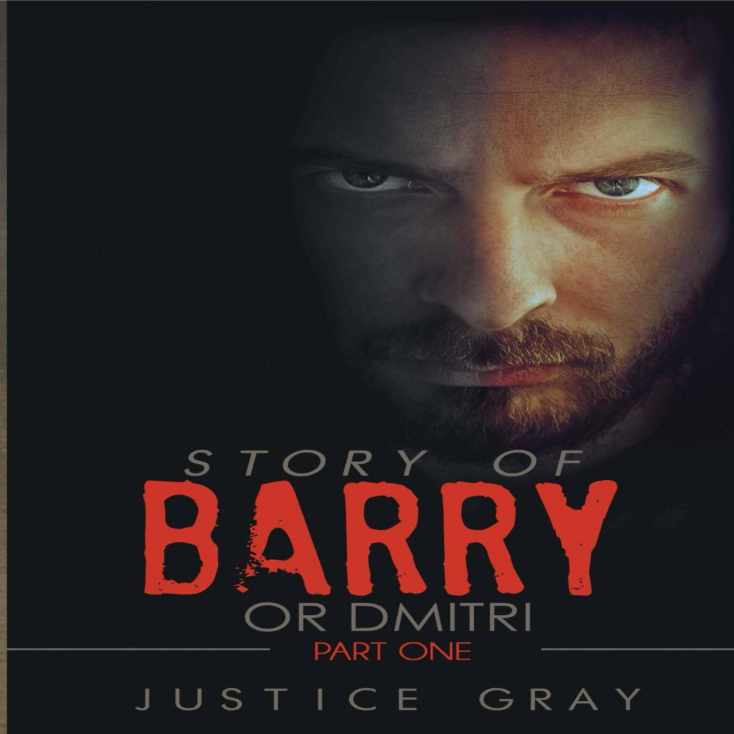 Story of Barry: or Dmitri