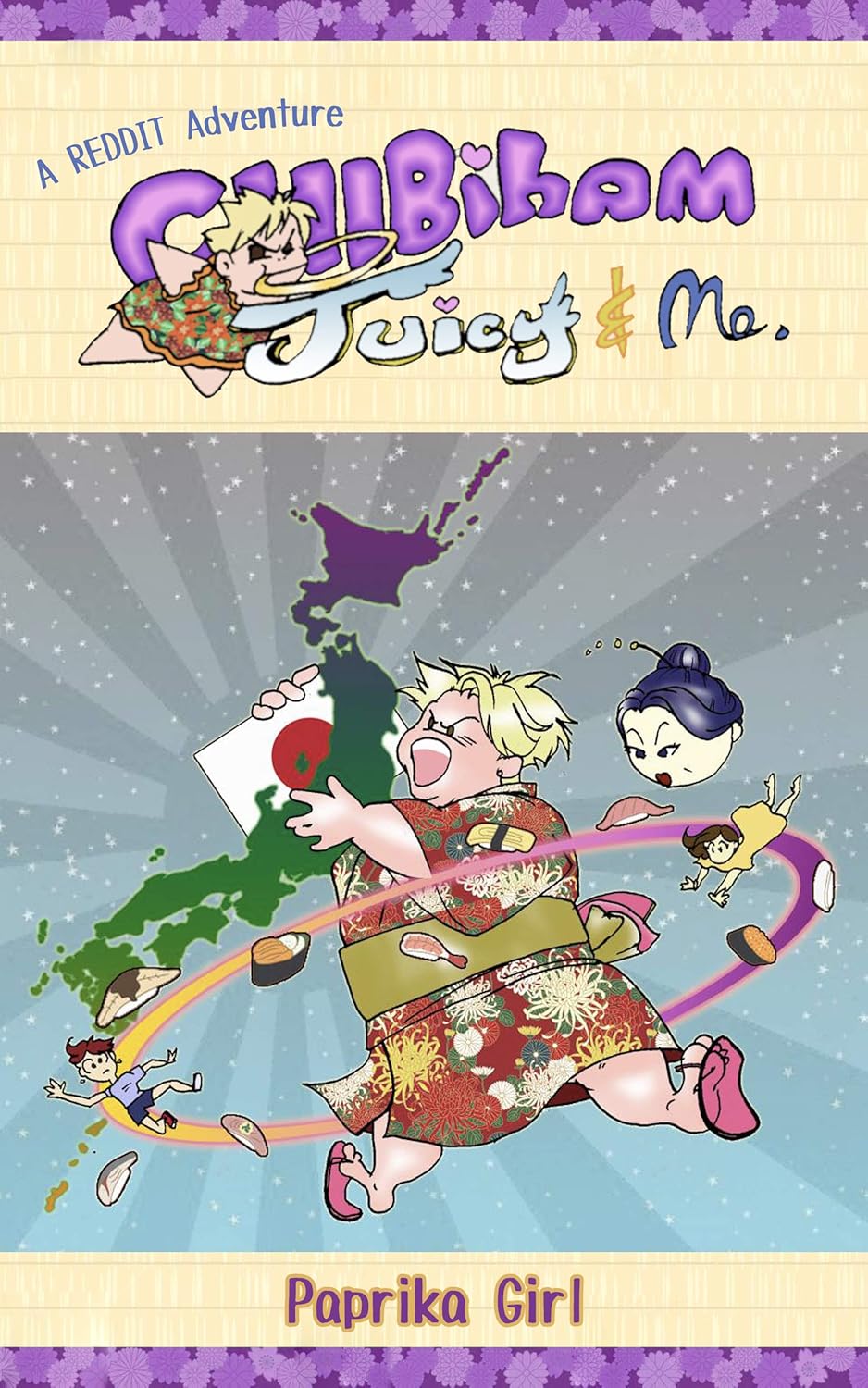 Chibiham, Juicy and Me A Redditborn FPS Series eBook Girl, Paprika