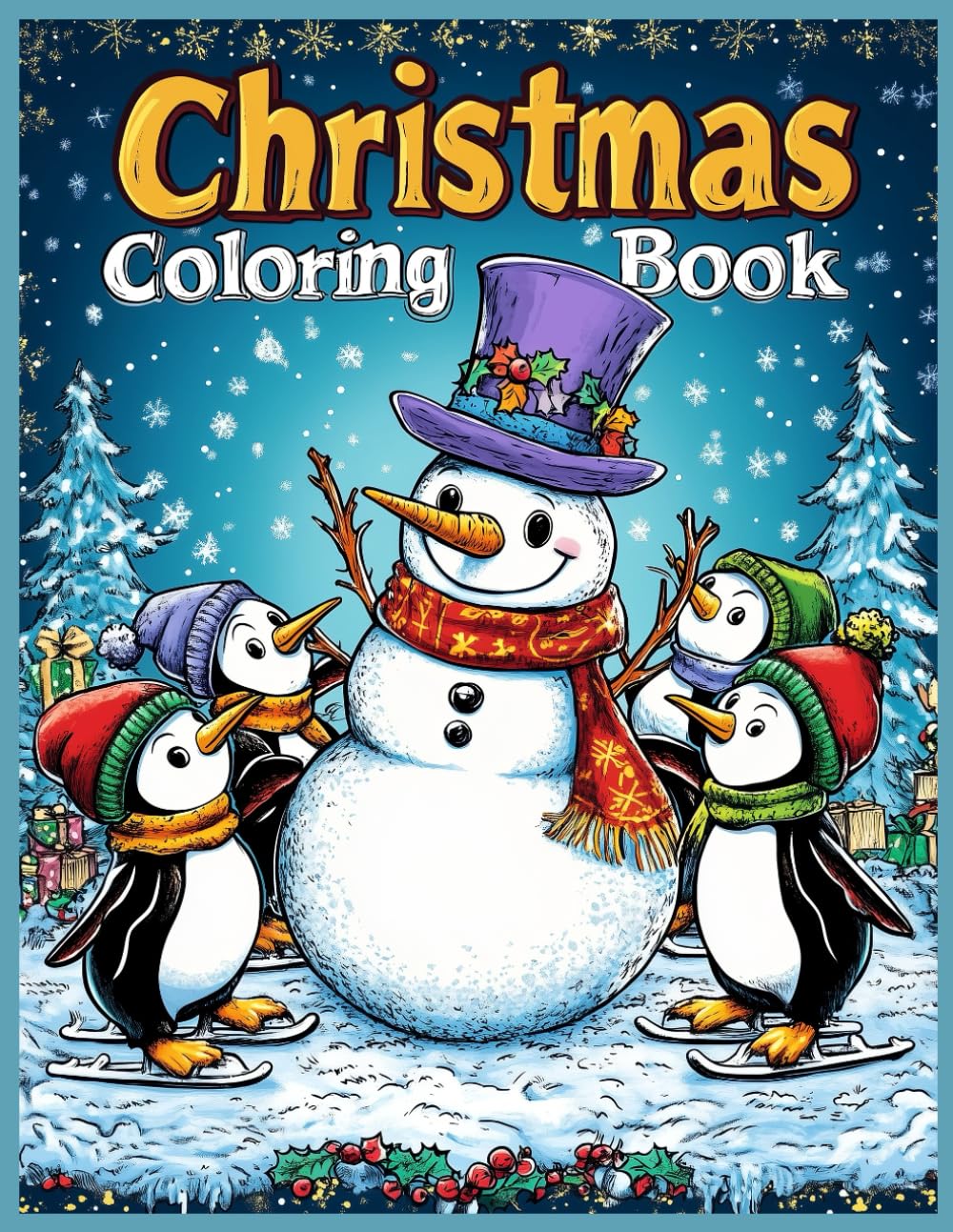 Christmas Coloring Book: Festive Snowman and Penguin Ice Skating Scenes Coloring Pages for Creativity & Relaxation
